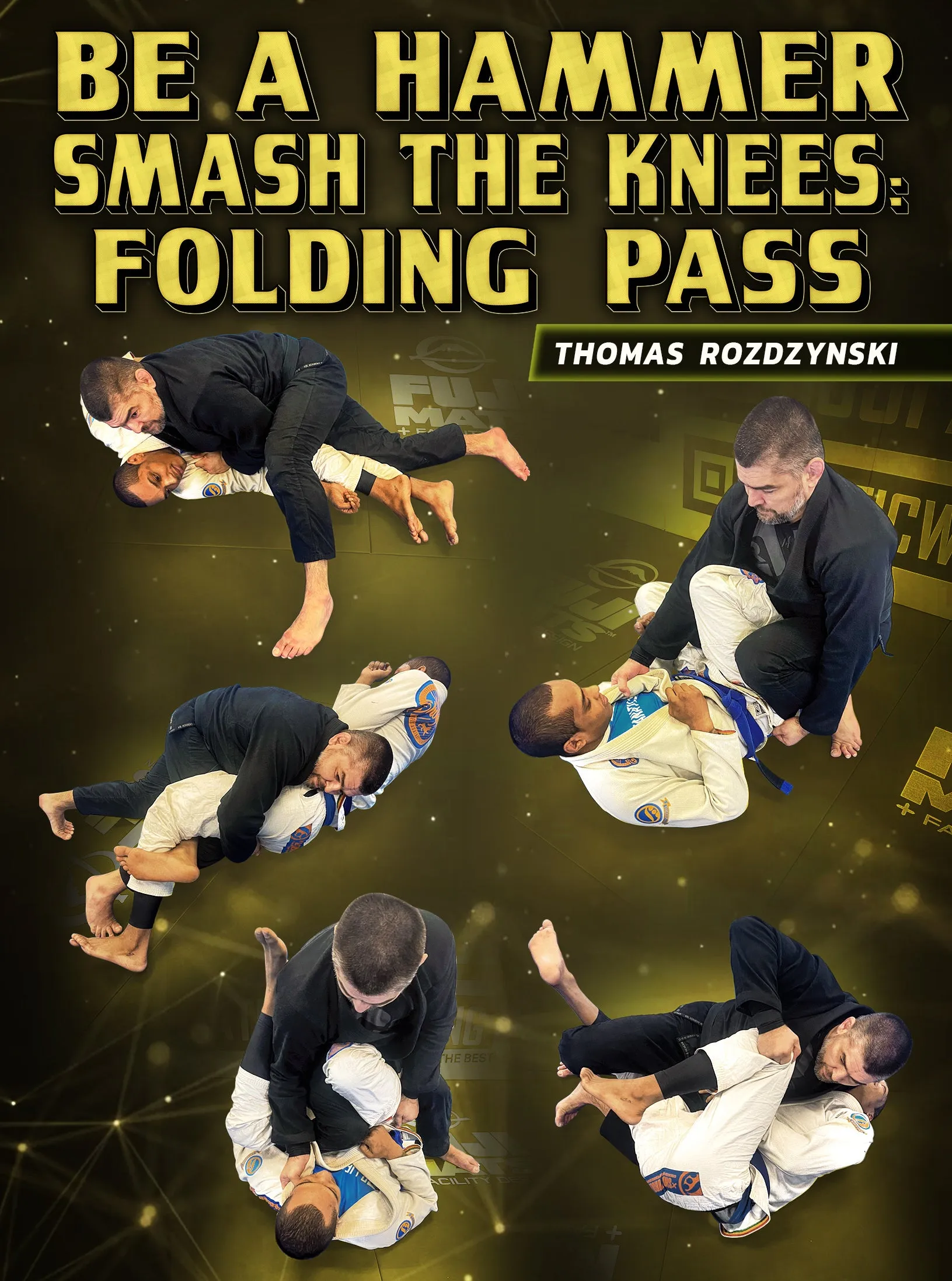 Be a Hammer Smash The Knees: Folding Pass by Thomas Rozdzynski